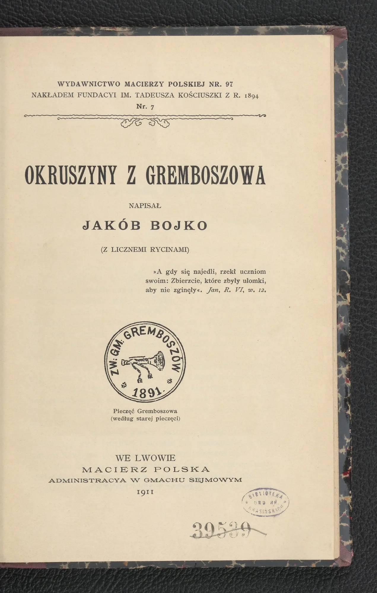 Okładka Okruszyny z Gremboszowa (1911) — Jakub Bojko, Macierz Polska, Lwów